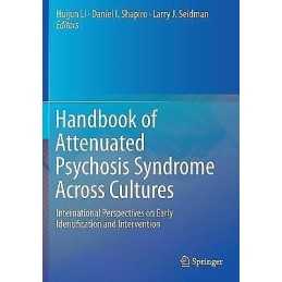 Handbook of Attenuated Psychosis Syndrome Across Cultures - 9783030173388