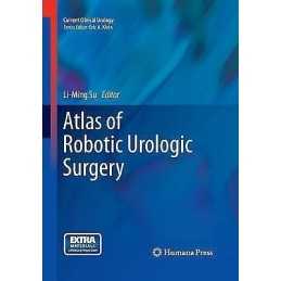 Atlas of Robotic Urologic Surgery - 9781493957057