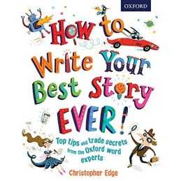How to Write Your Best Story Ever! by Edge, Christopher Book