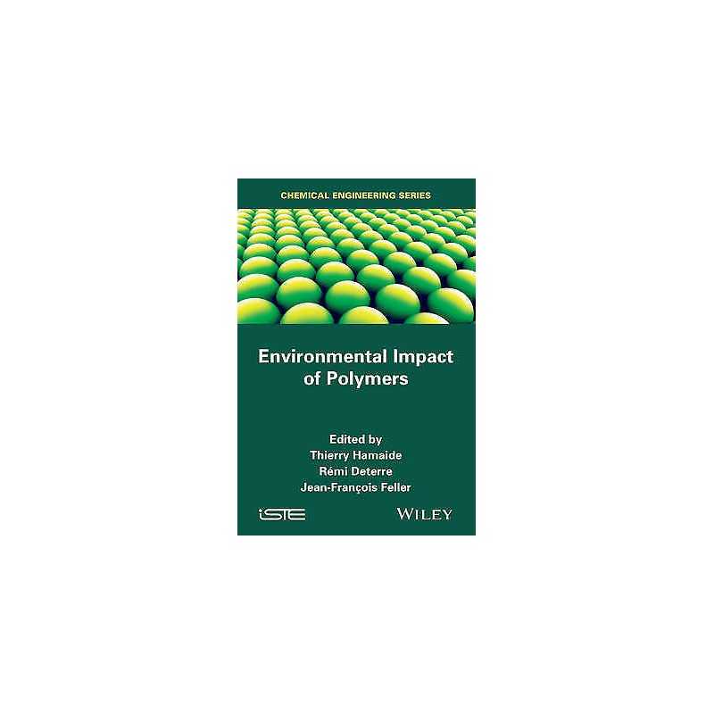 Environmental Impact of Polymers - 9781848216211