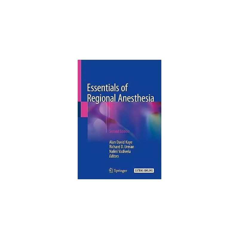 Essentials of Regional Anesthesia - 9783319748375