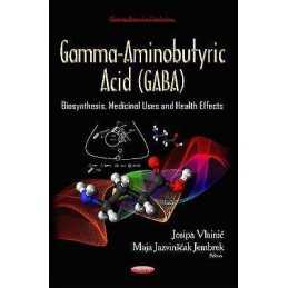 Gamma-Aminobutyric Acid (GABA) - 9781633218383