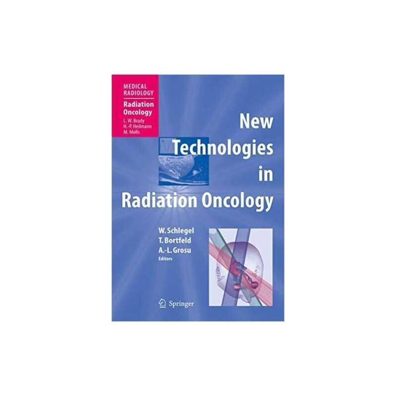 New Technologies in Radiation Oncology - 9783662517697