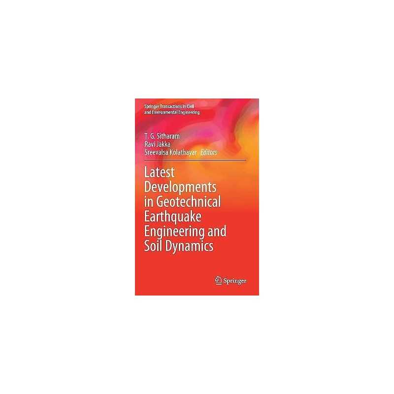 Latest Developments in Geotechnical Earthquake Engineering an... - 9789811614675