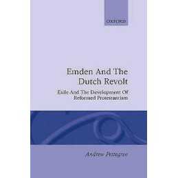 Emden and the Dutch Revolt - 9780198227397