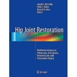 Hip Joint Restoration - 9781461406938
