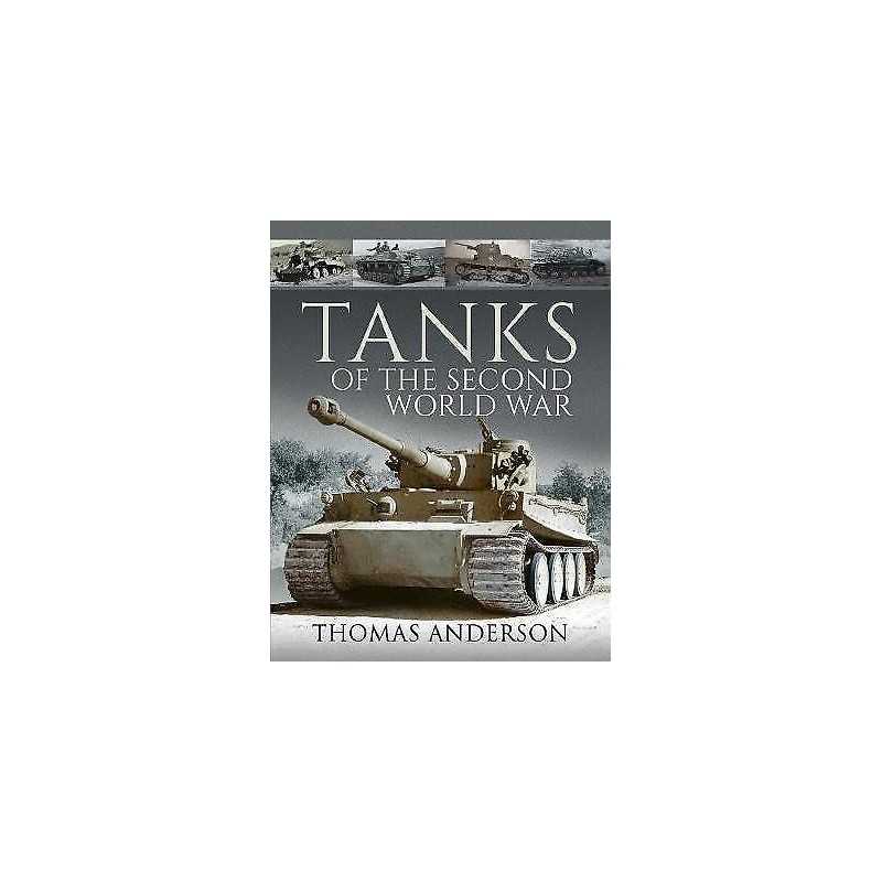 Tanks of the Second World War - 9781526796585