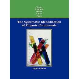 The Systematic Identification of Organic Compounds - 9780471215035