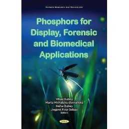 Phosphors for Display, Forensic and Biomedical Application - 9781536189377