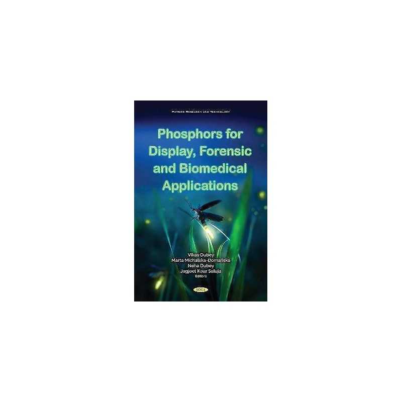 Phosphors for Display, Forensic and Biomedical Application - 9781536189377