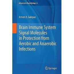 Brain Immune System Signal Molecules in Protection from Aerob... - 9781489988157