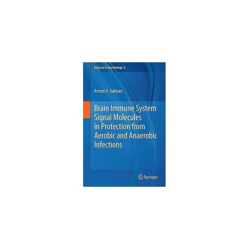 Brain Immune System Signal Molecules in Protection from Aerob... - 9781489988157