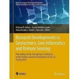 Research Developments in Geotechnics, Geo-Informatics and Rem... - 9783030728953