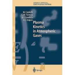 Plasma Kinetics in Atmospheric Gases - 9783642086830