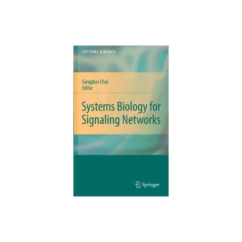 Systems Biology for Signaling Networks - 9781493939626