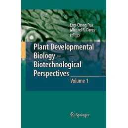 Plant Developmental Biology - Biotechnological Perspectives - 9783662501474