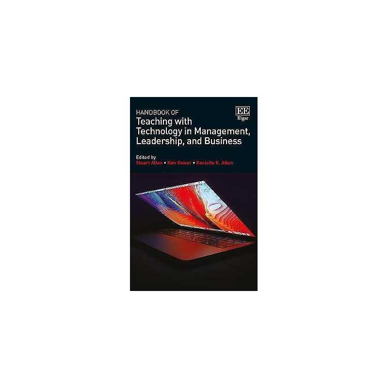 Handbook of Teaching with Technology in Management, Leadershi... - 9781789901641