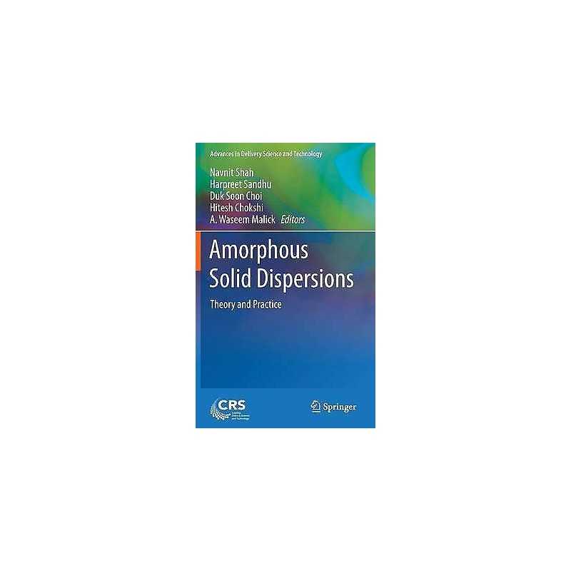 Amorphous Solid Dispersions - 9781493915972