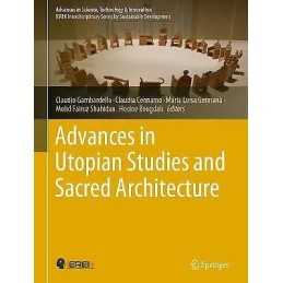 Advances in Utopian Studies and Sacred Architecture - 9783030507640