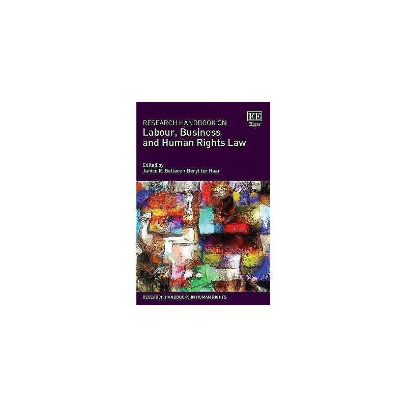 Research Handbook on Labour, Business and Human Rights Law - 9781786433107