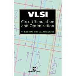 VLSI Circuit Simulation and Optimization - 9780412638602