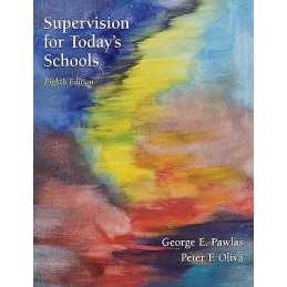Supervision for Todays Schools - 9780470087589