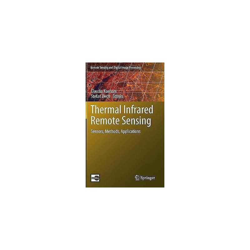 Thermal Infrared Remote Sensing - 9789400766389