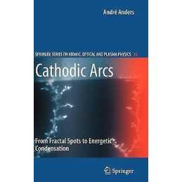 Cathodic Arcs - 9780387791074