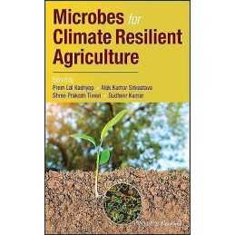 Microbes for Climate Resilient Agriculture - 9781119275923
