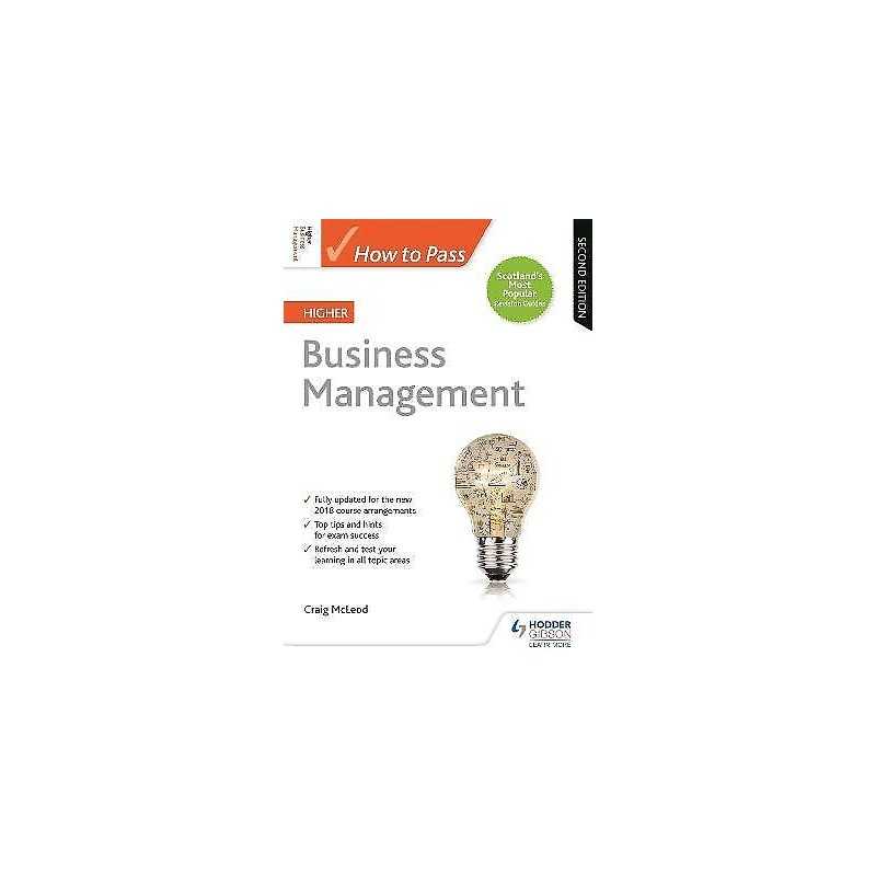 How to Pass Higher Business Management, Second Edition - 9781510452398