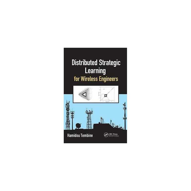 Distributed Strategic Learning for Wireless Engineers - 9781439876374