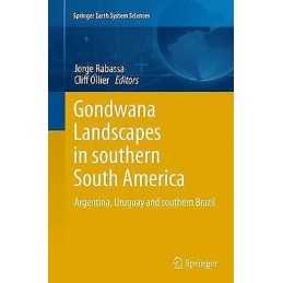 Gondwana Landscapes in southern South America - 9789402400939