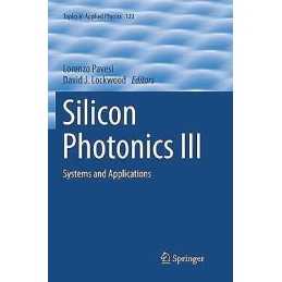 Silicon Photonics III - 9783662568477