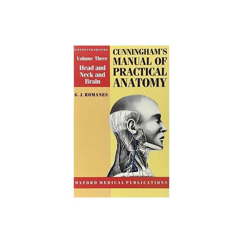 Cunninghams Manual of Practical Anatomy: Volume ... by Romanes, G. J. Paperback