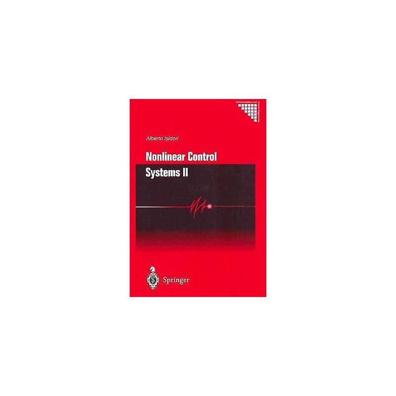 Nonlinear Control Systems II - 9781447111603