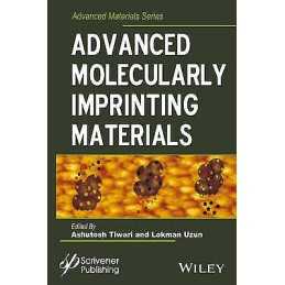 Advanced Molecularly Imprinting Materials - 9781119336297