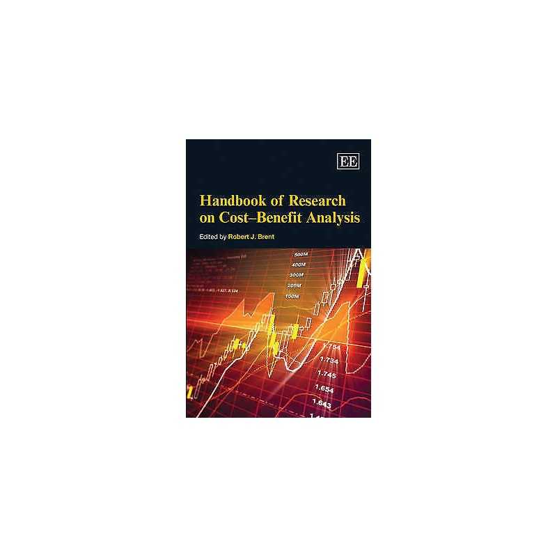 Handbook of Research on Cost-Benefit Analysis - 9781847200693