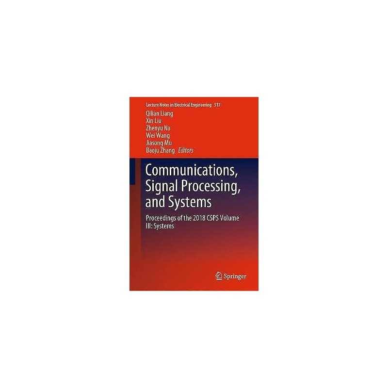 Communications, Signal Processing, and Systems - 9789811365072