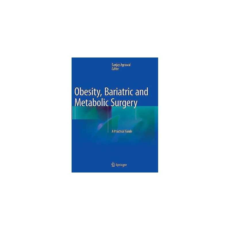 Obesity, Bariatric and Metabolic Surgery - 9783319345260
