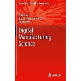 Fundamentals of Digital Manufacturing Science - 9781447127147