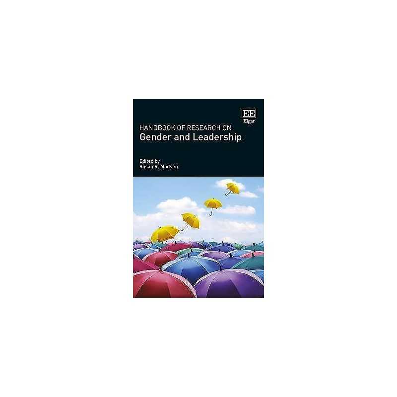 Handbook of Research on Gender and Leadership - 9781785363856