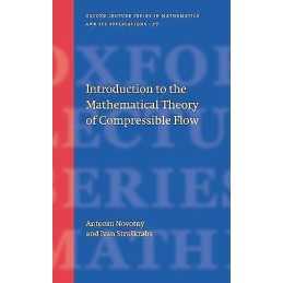 Introduction to the Mathematical Theory of Compressible Flow - 9780198530848