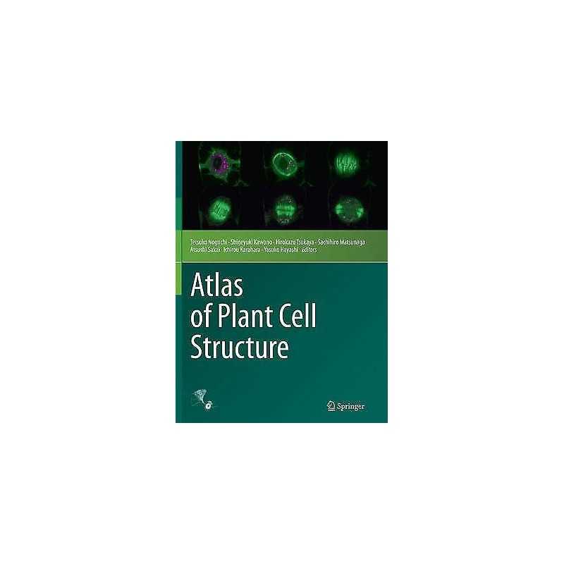 Atlas of Plant Cell Structure - 9784431563952