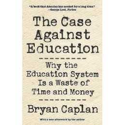 The Case against Education - 9780691196459