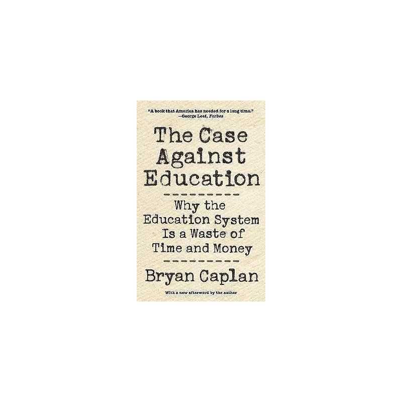 The Case against Education - 9780691196459