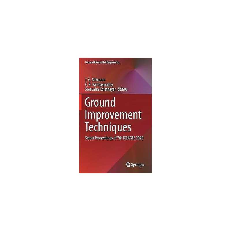 Ground Improvement Techniques - 9789811599873