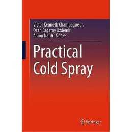 Practical Cold Spray - 9783030700553