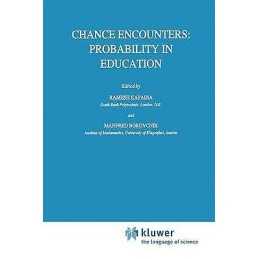 Chance Encounters: Probability in Education - 9789401055635