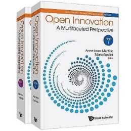 Open Innovation: A Multifaceted Perspective (In 2 Parts) - 9789814719179