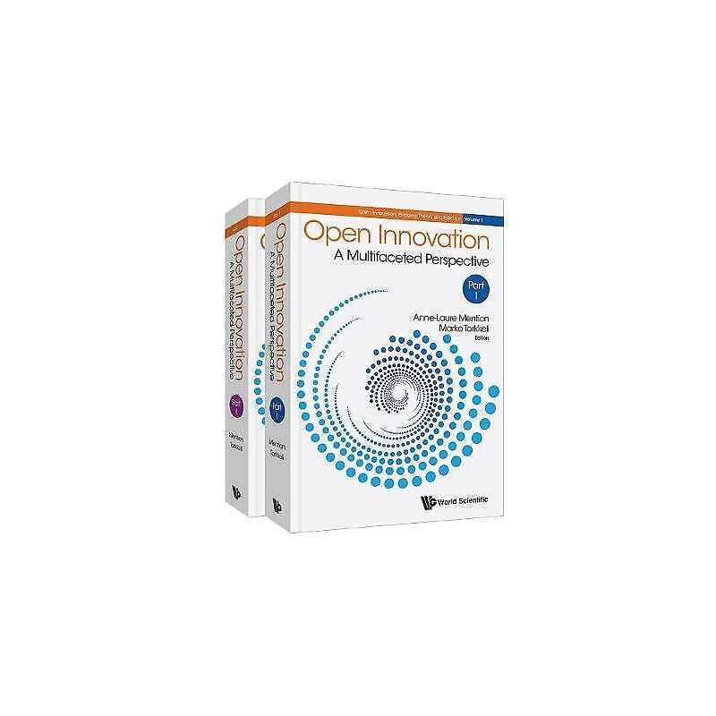 Open Innovation: A Multifaceted Perspective (In 2 Parts) - 9789814719179